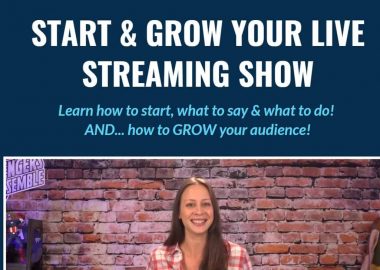Start & Grow Your Live Streaming Show﻿﻿﻿﻿﻿ By Luria Petrucci Live Streaming Pros