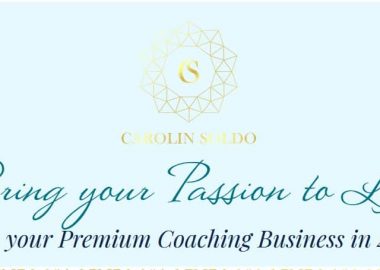 Bring your Passion to Life by Carolin Soldo