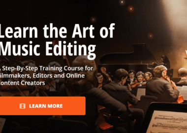 The Art Of Music Editing by Film Editing Pro