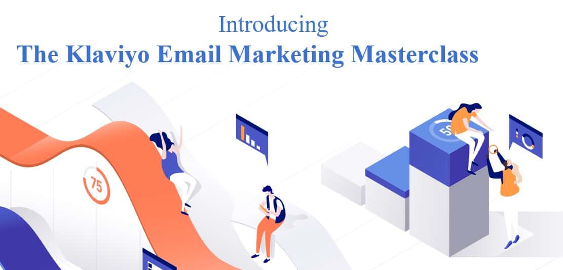 Download MuteSix Klaviyo Email Marketing Masterclass Today