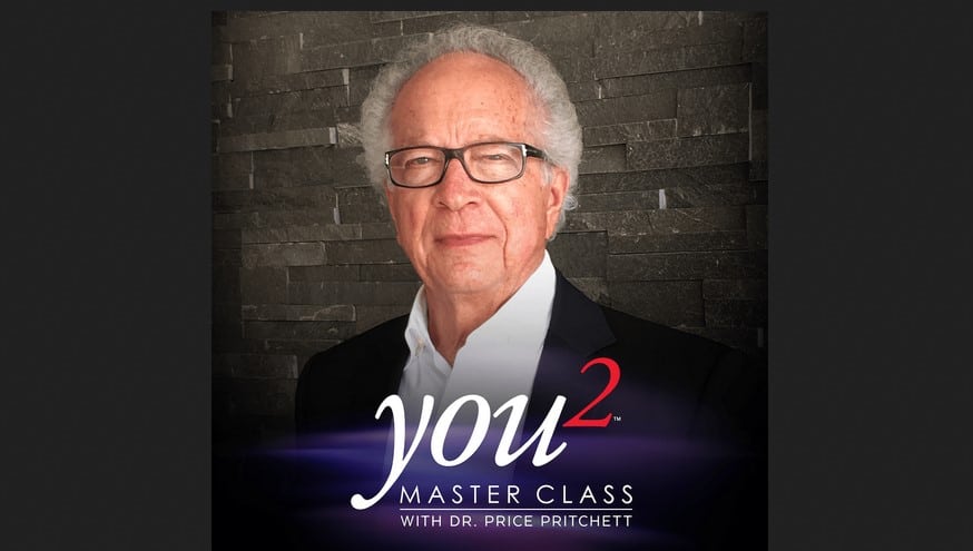 You2 Master Class by Dr. Price Pritchett